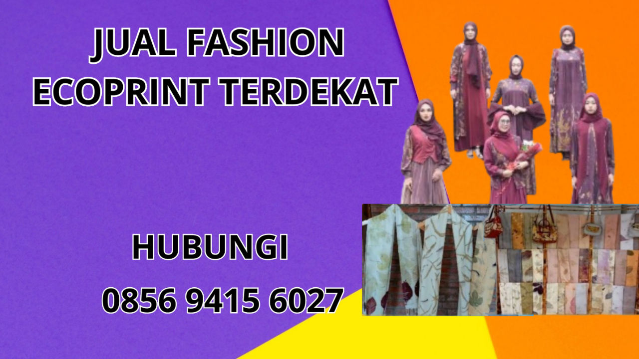 0856-9415-6027 Jual Fashion Ecoprint Terdekat Di Kotawaringin Barat