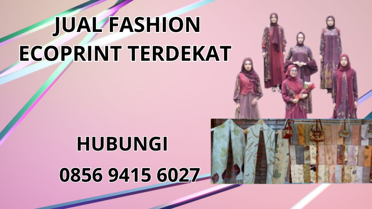 0856-9415-6027 Jual Baju Ecoprint Terdekat Di Aceh Utara