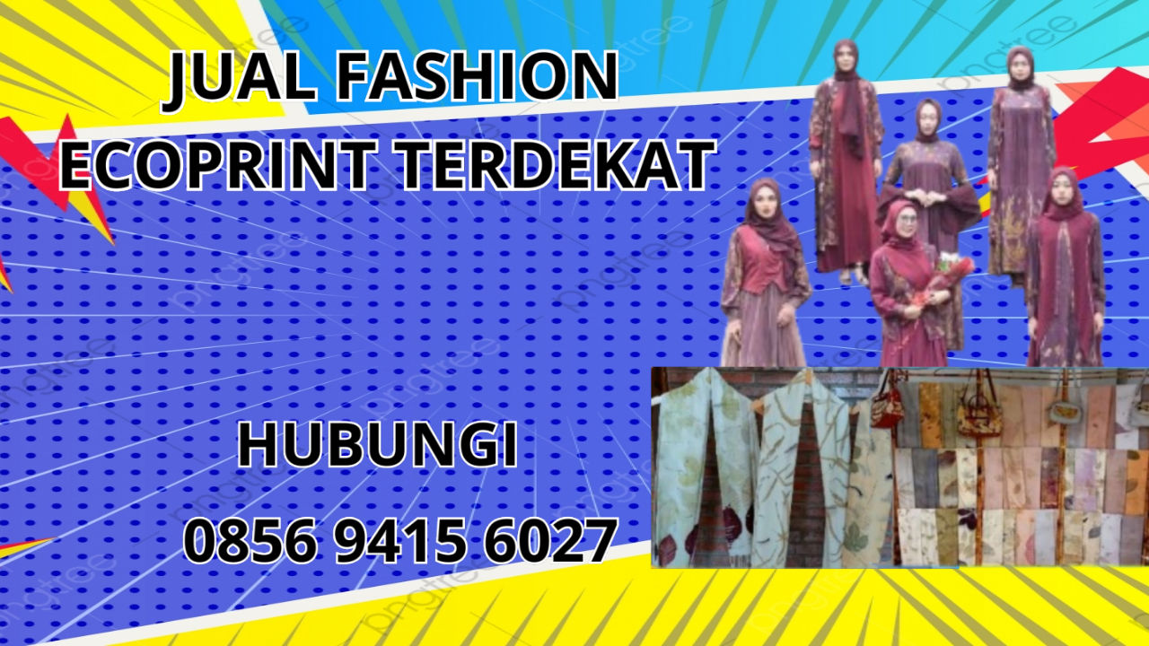 0856-9415-6027 Jual Baju Ecoprint Terdekat Di Serang