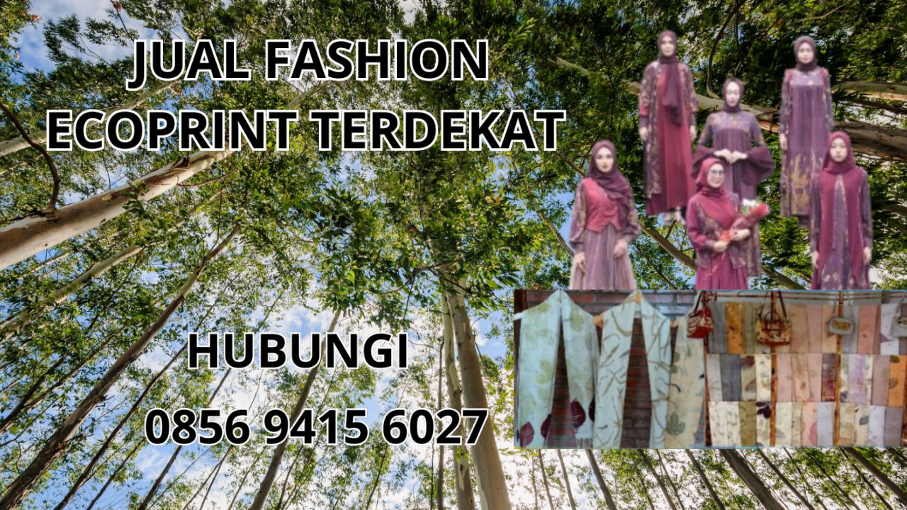 0856-9415-6027 Jual Fashion Ecoprint Terdekat Di Tegal