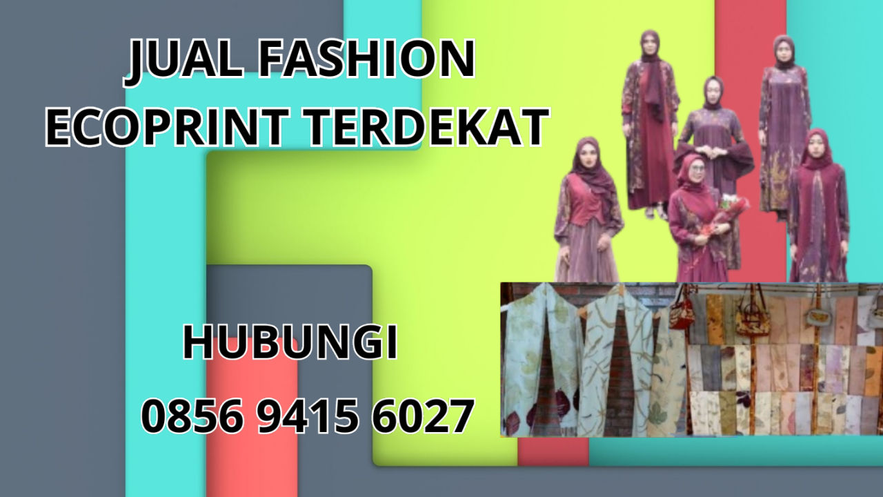 0856-9415-6027 Jual Fashion Ecoprint Terdekat Di Sanggau
