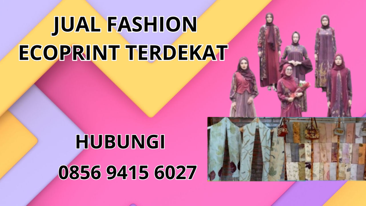 0856-9415-6027 Jual Fashion Ecoprint Terdekat Di Mamuju