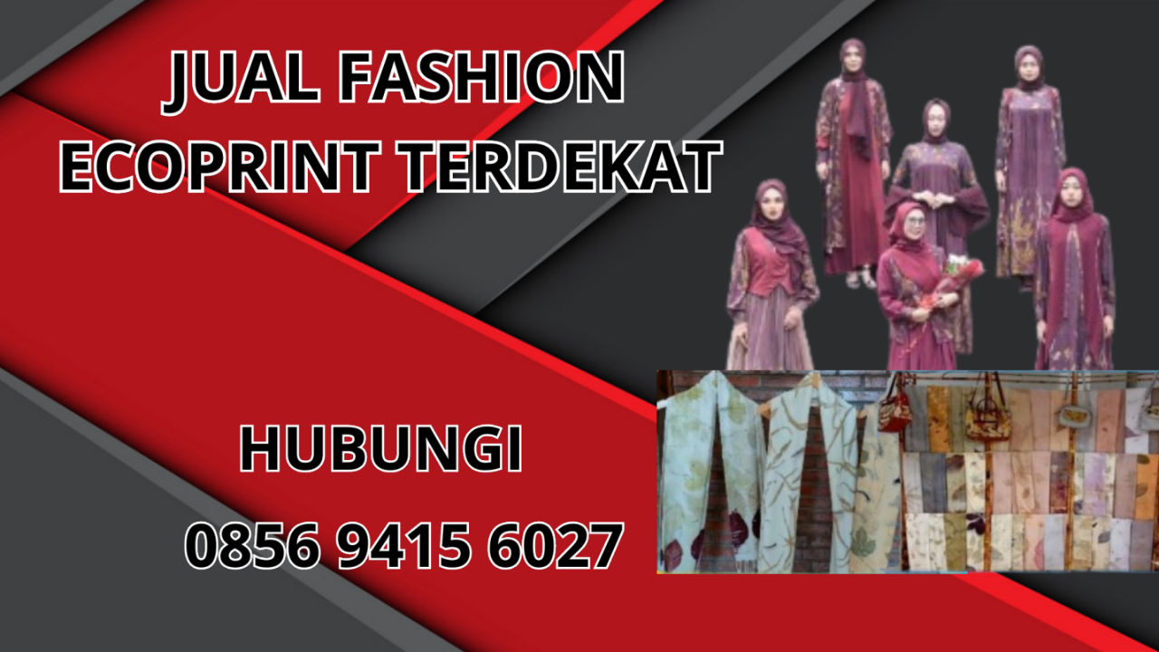 0856-9415-6027 Jual Fashion Ecoprint Terdekat Di Jombang