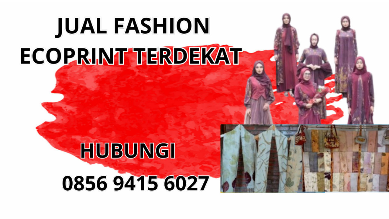 0856-9415-6027 Jual Fashion Ecoprint Terdekat Di Madiun