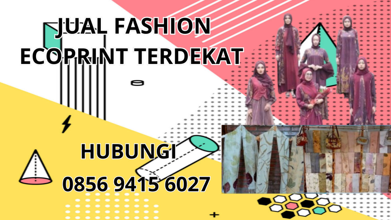 0856-9415-6027 Jual Fashion Ecoprint Terdekat Di Maluku Barat Daya