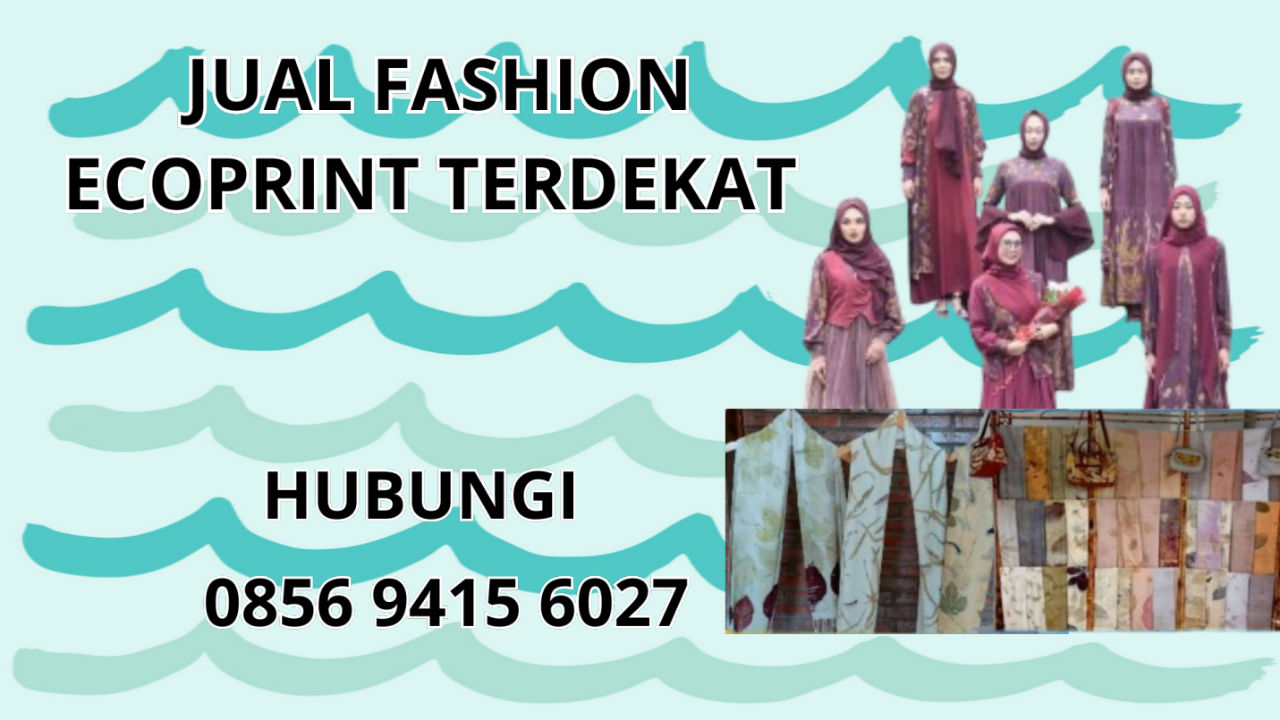 0856-9415-6027 Jual Fashion Ecoprint Terdekat Di Jember