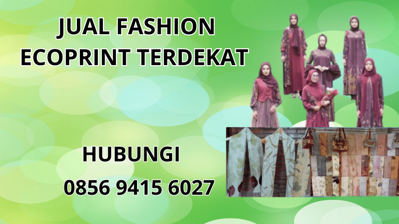 0856-9415-6027 Jual Fashion Ecoprint Terdekat Di Seruyan