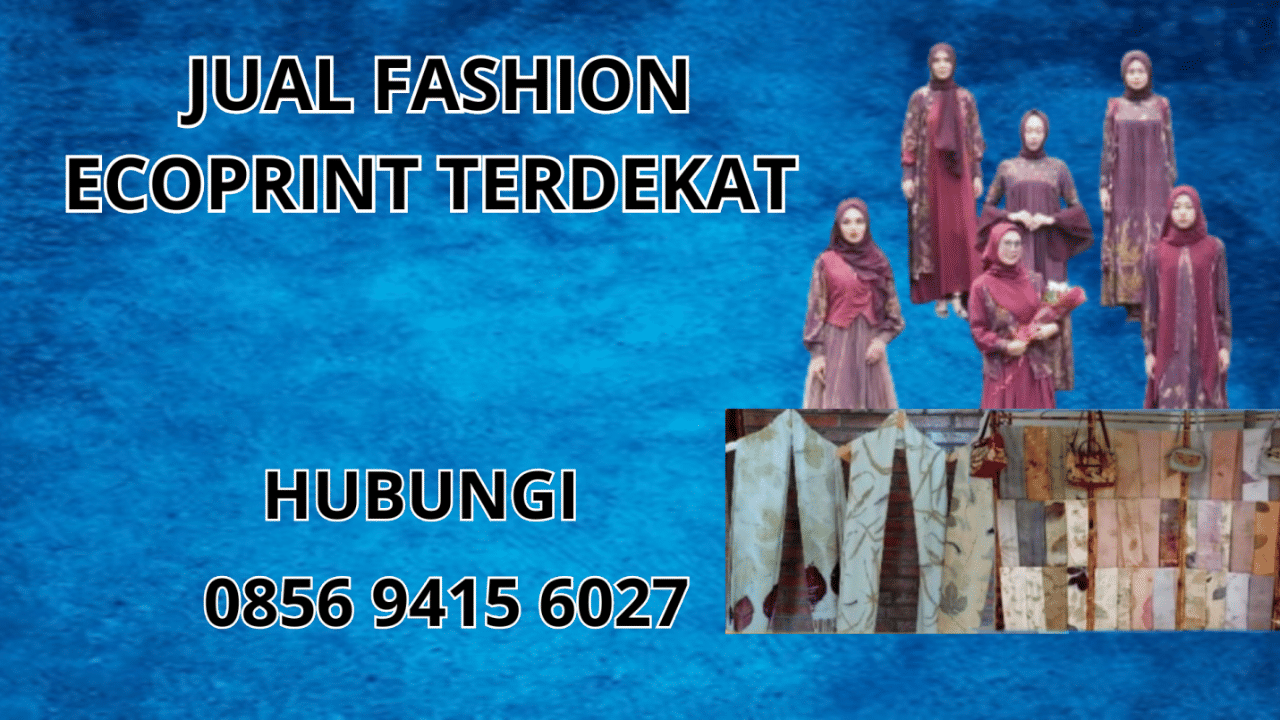 0856-9415-6027 Jual Fashion Ecoprint Terdekat Di Sumedang