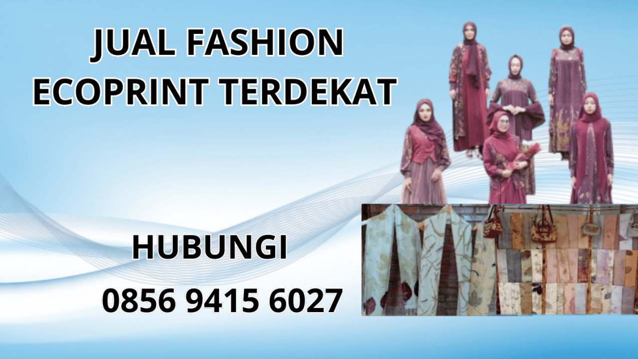 0856-9415-6027 Jual Fashion Ecoprint Terdekat Di Pontianak