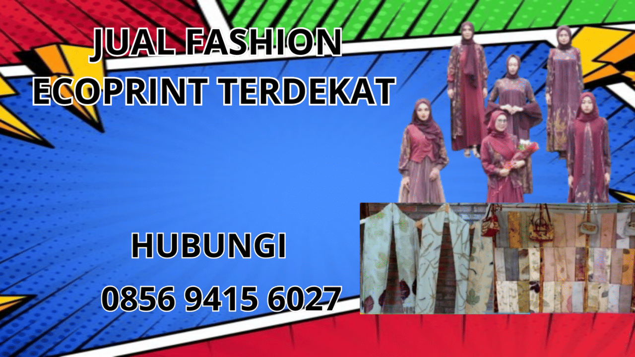 0856-9415-6027 Jual Fashion Ecoprint Terdekat Di Konawe Kepulauan