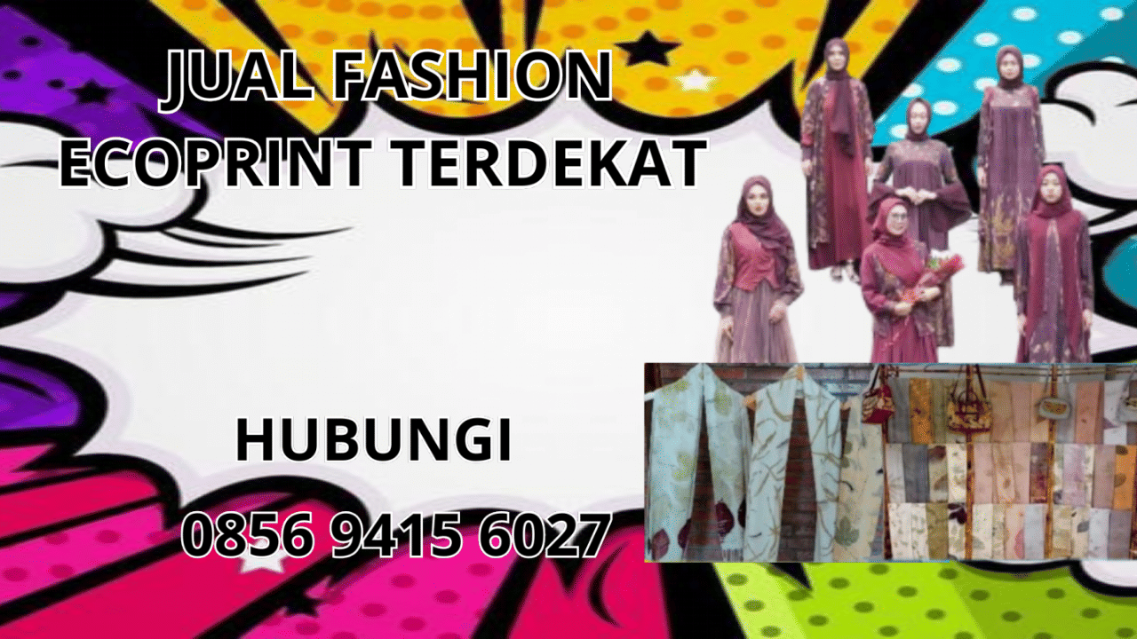 0856-9415-6027 Jual Baju Ecoprint Terdekat Di Sungai Penuh