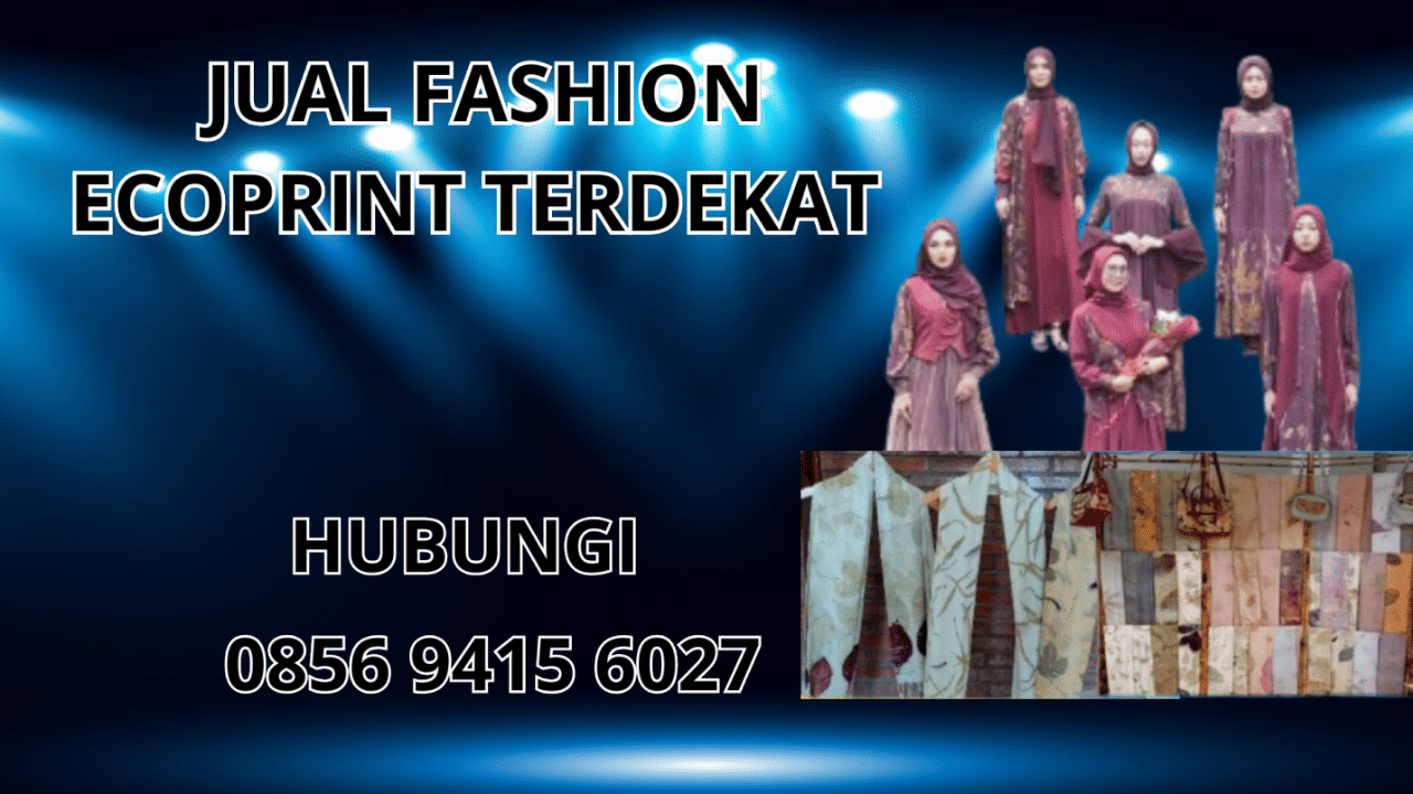 0856-9415-6027 Jual Fashion Ecoprint Terdekat Di Pacitan