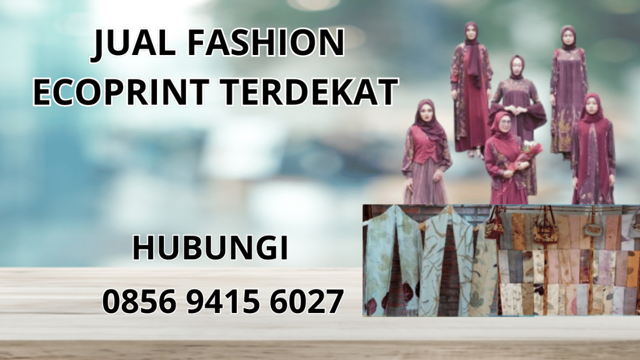 0856-9415-6027 Jual Fashion Ecoprint Terdekat Di Subulussalam