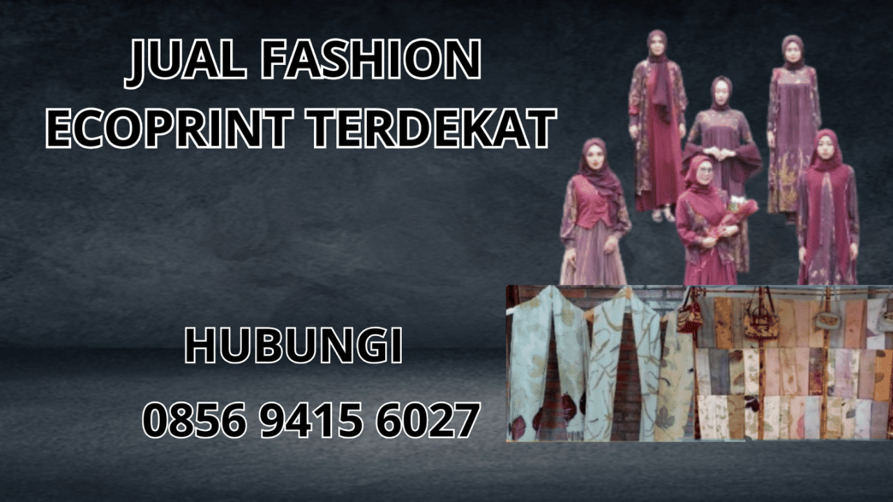 0856-9415-6027 Jual Baju Ecoprint Terdekat Di Kudus