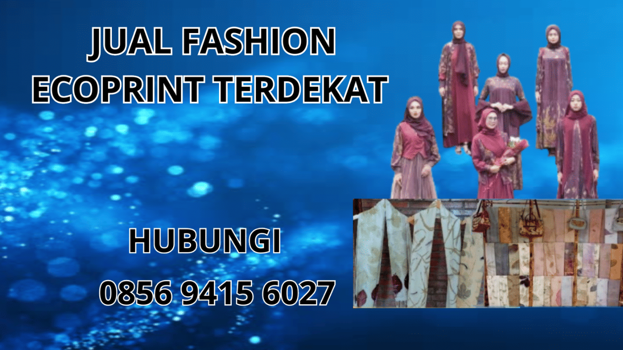 0856-9415-6027 Jual Fashion Ecoprint Terdekat Di Kaimana