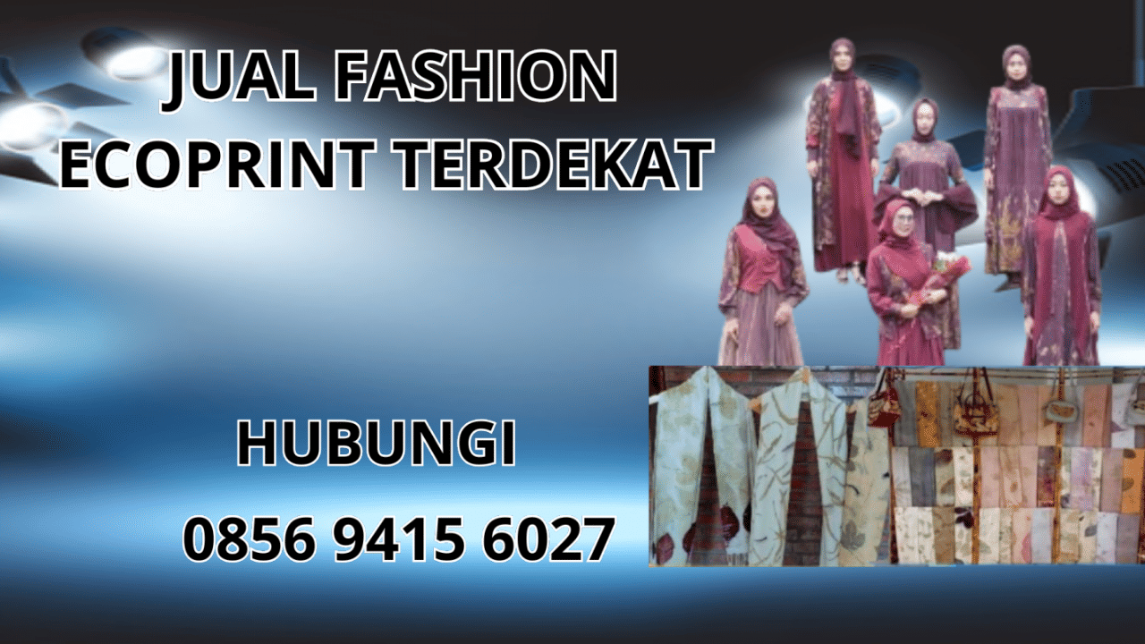 0856-9415-6027 Jual Fashion Ecoprint Terdekat Di Kotamobagu