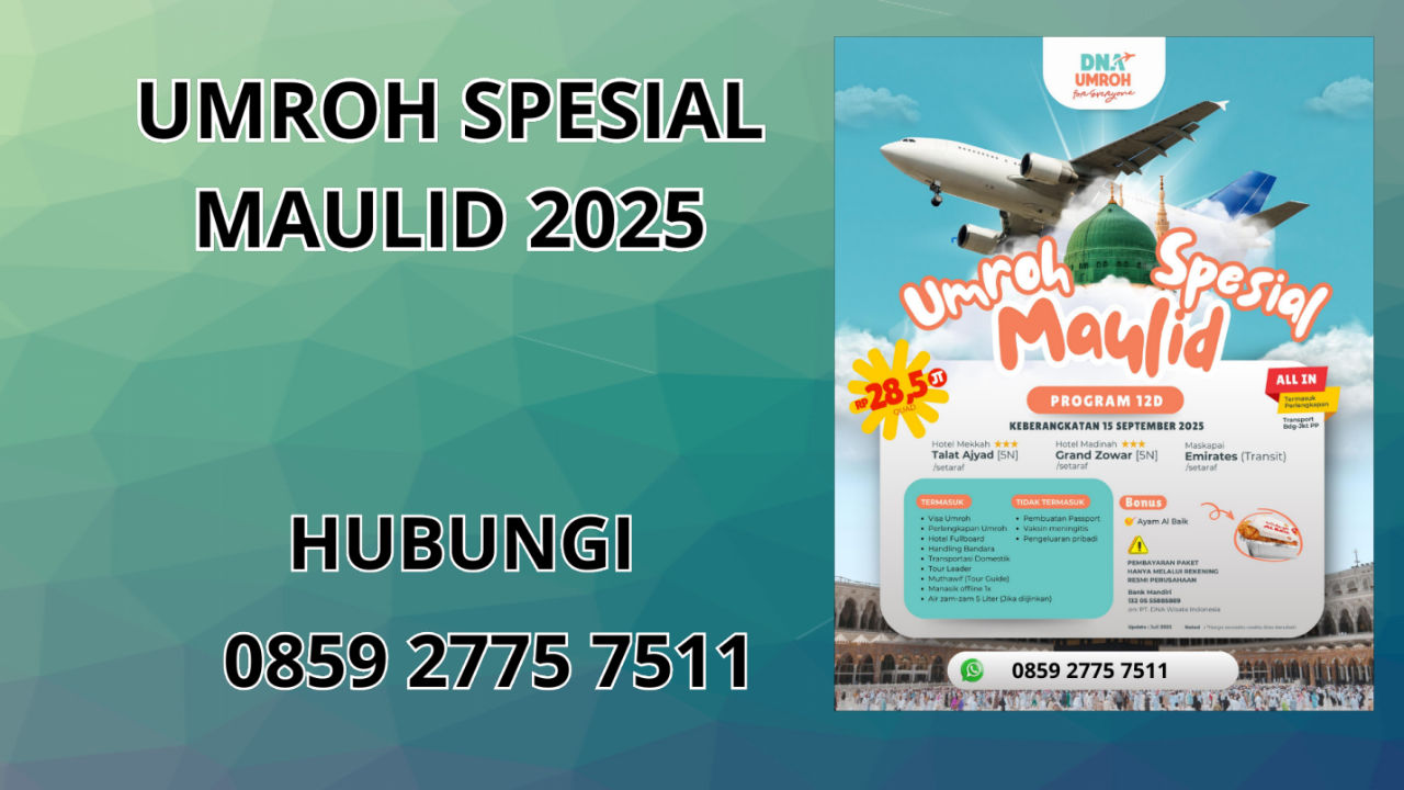 0859-2775-7511 Umroh Spesial Maulid 2025 Terbaru Di Bangka Tengah