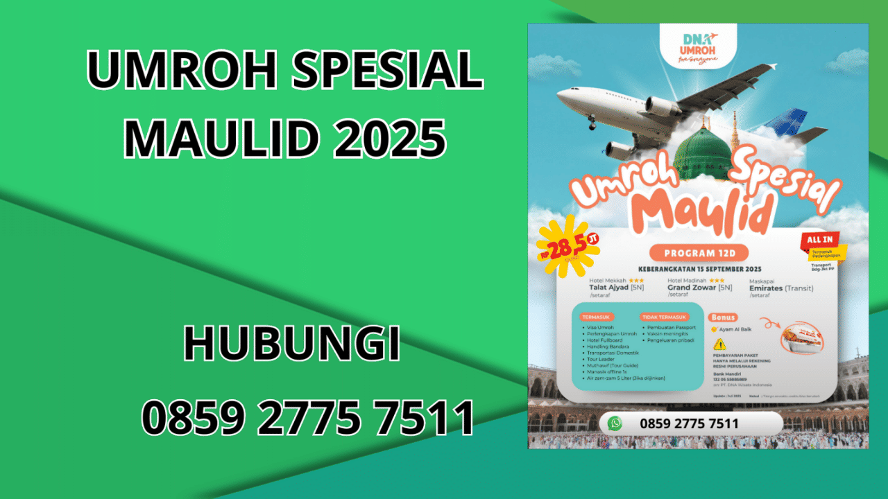 0859-2775-7511 Umroh Spesial Maulid 2025 Terbaru Di Nagan Raya