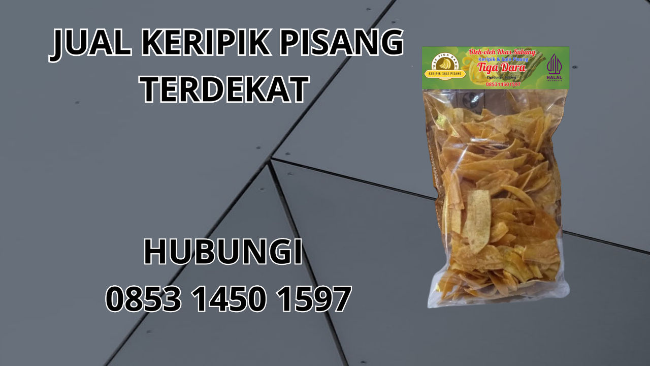 0853-1450-1597 Jual Keripik Pisang Terdekat Di Hulu Sungai Selatan
