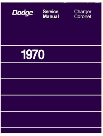 Factory Service Manual - 1970 Dodge Charger, Coronet - Image 1