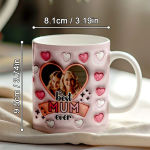 Custom Photo Mug Best Mum Ever 11oz 3D Inflated Effect Personalized Coffee Cup Gift For Mom Birthday Valentine Mothers Day