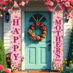 1 set of Mother’s Day porch banner flags with “Happy Mother’s Day” text, a Mother’s Day gift for Mom