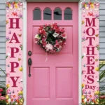 1 set of Mother’s Day porch banner flags with “Happy Mother’s Day” text, a Mother’s Day gift for Mom
