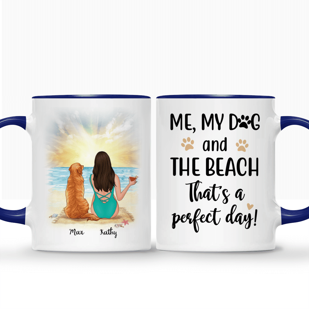 Beach Girl And Her Dog - Me, My Dog And The Beach. That's A Perfect Day - Personalized Mug_3