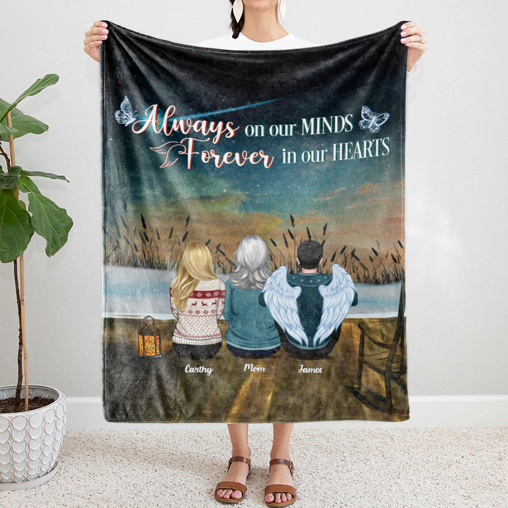 Family Memorial Blanket - Always On Our Mind Forever In Our Hearts - Personalized Blanket
