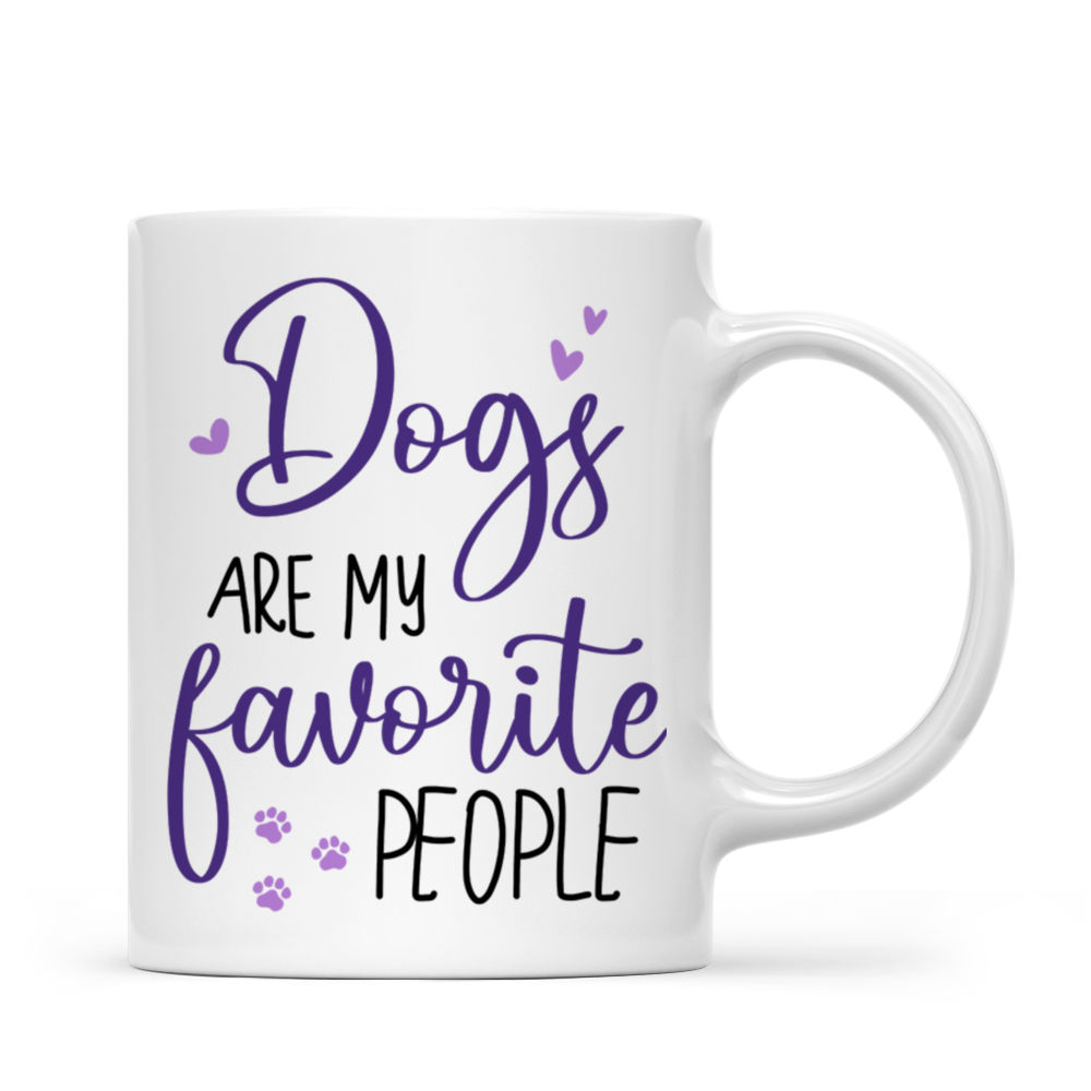 Girl and Dogs - Dogs are my favorite people (TM) - Personalized Mug_2
