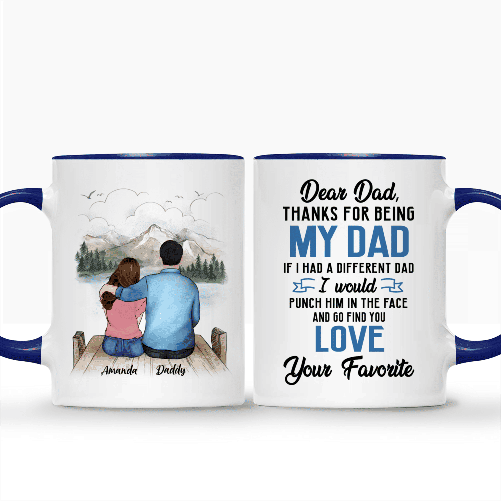 Personalized Mug - Father and Daughter - Dear Dad Thanks for being my dad..._3