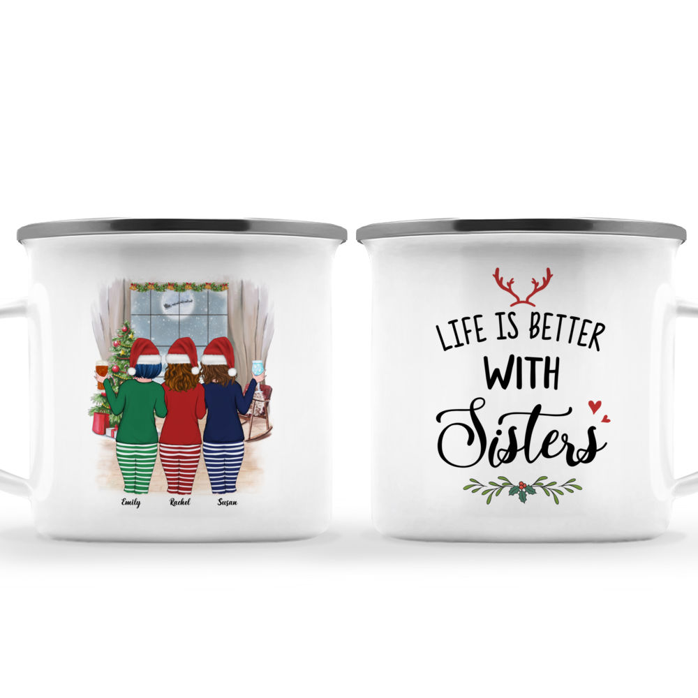 Xmas Pyjama - Up to 4 Ladies - Life Is Better With Sisters (6) - Personalized Mug_3
