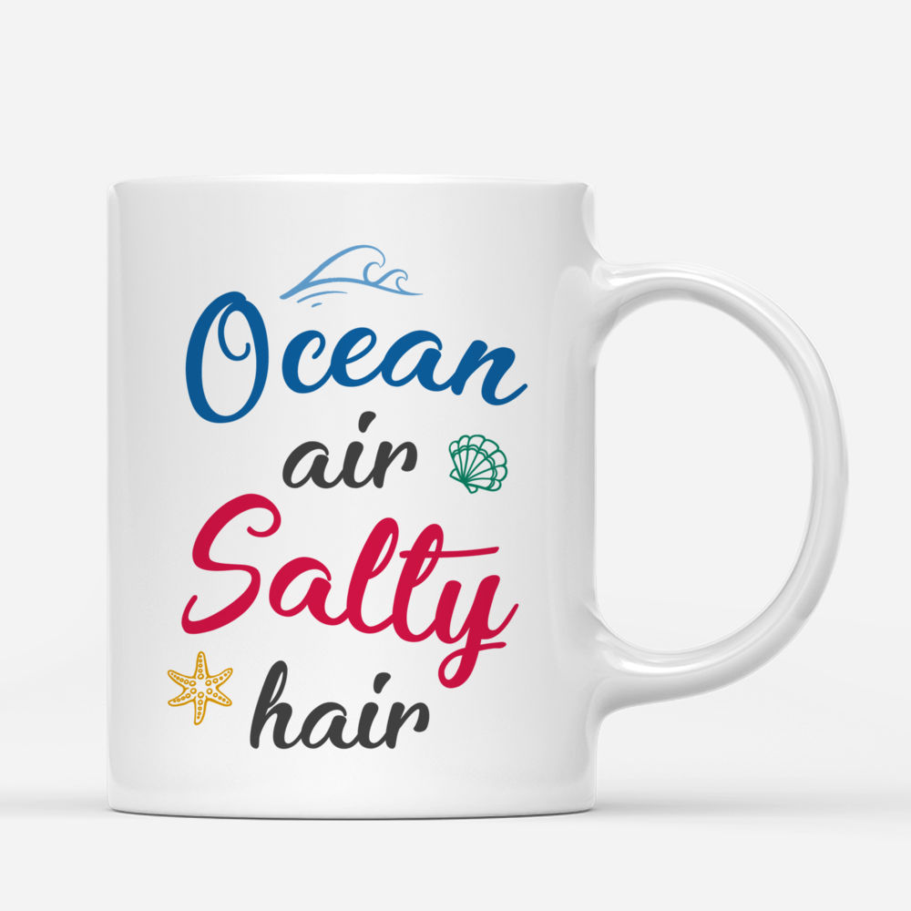 Friends - Ocean Air Salty Hair - Personalized Mug_2