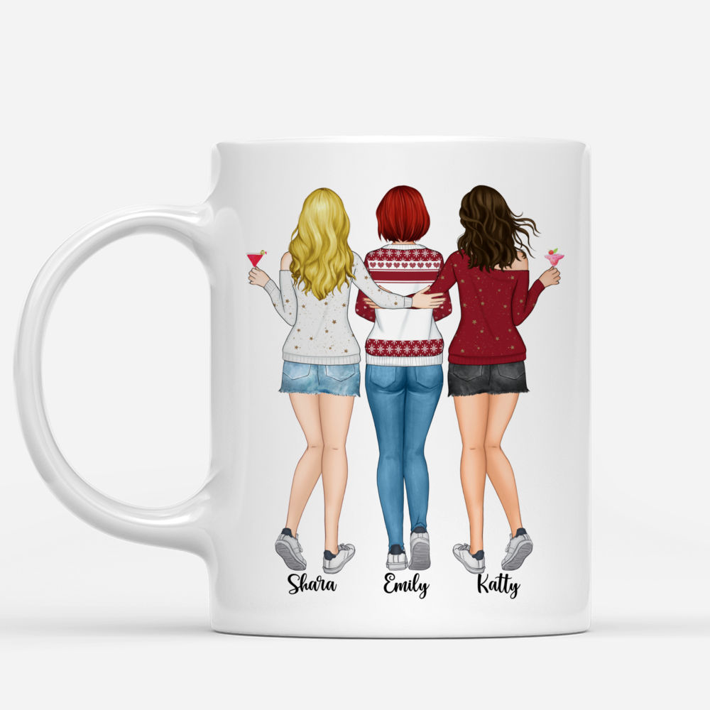 Up to 5 Women - We'll Be Sisters Until We're Old And Senile, Then We'll Be New Sisters (3265) - Personalized Mug_1