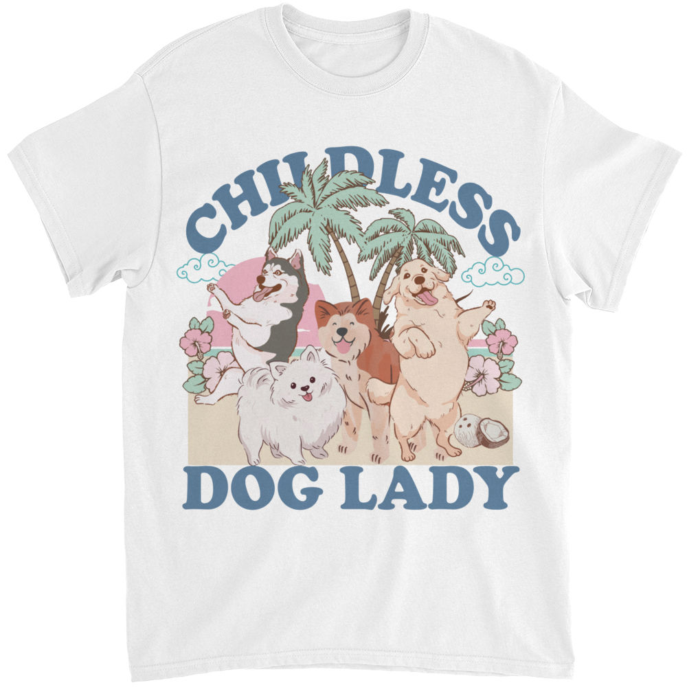 Limited Edition - Childless Dog Ladies - Shirt_1