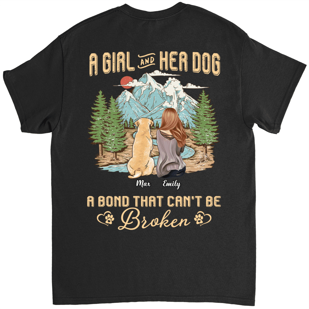 Shirt - A girl and her dog, a bond that can't be broken (B) - Personalized Shirt