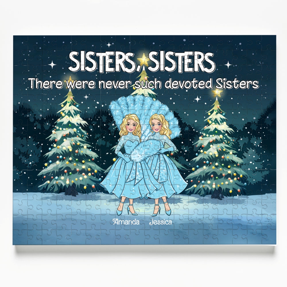 Sisters, Sisters…There were never such devoted Sisters - Gift For Sisters, Besties - Trendy 2024