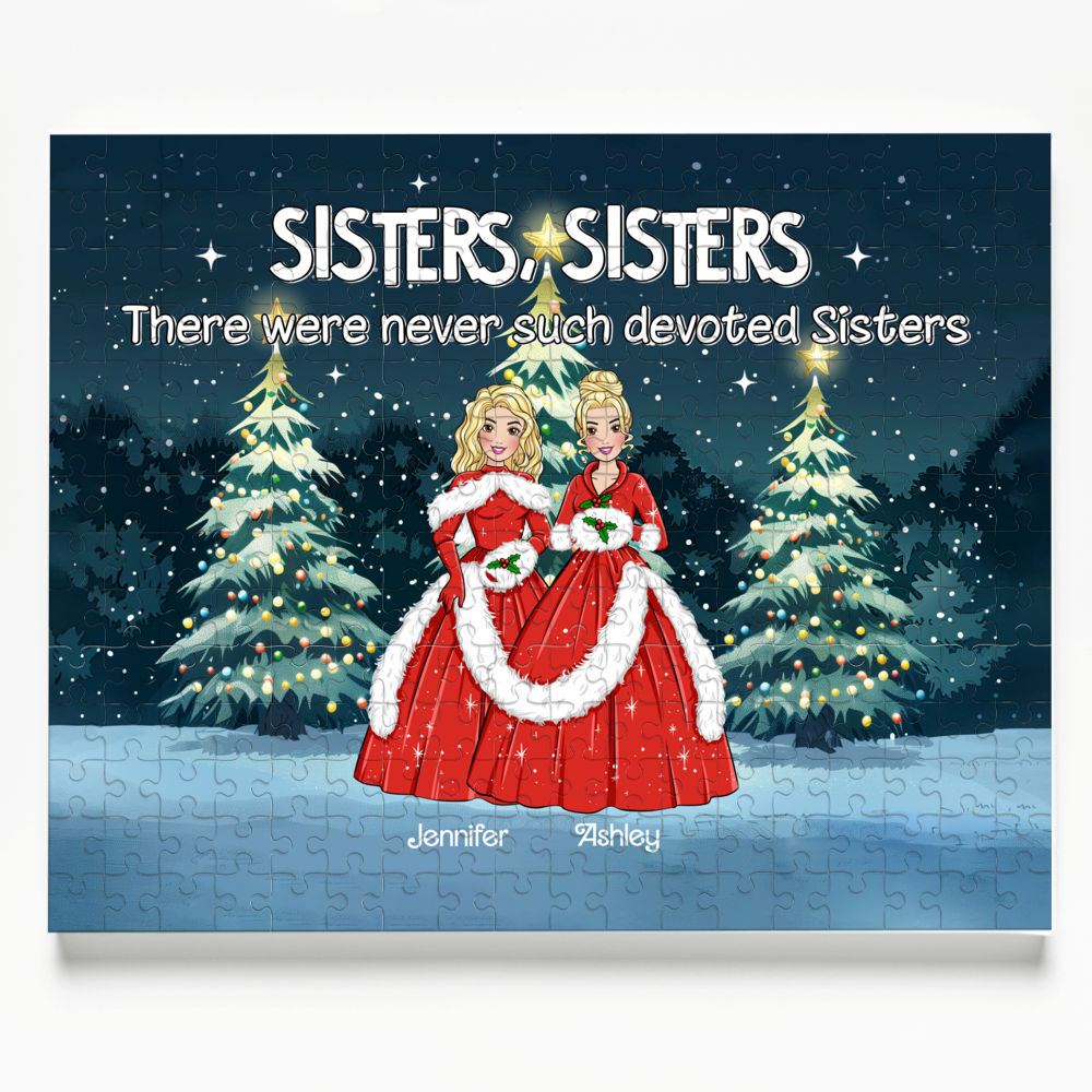 Sisters, Sisters…There were never such devoted Sisters (63121) - Gift For Sisters, Besties - Trendy 2024