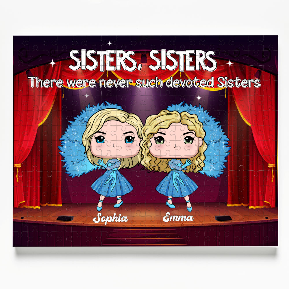 Jigsaw Puzzle Personalized - Sisters, Sisters...There were never such devoted Sisters (v2) - Gift For Besties, Sisters - Trendy 2024 - Personalized Puzzle