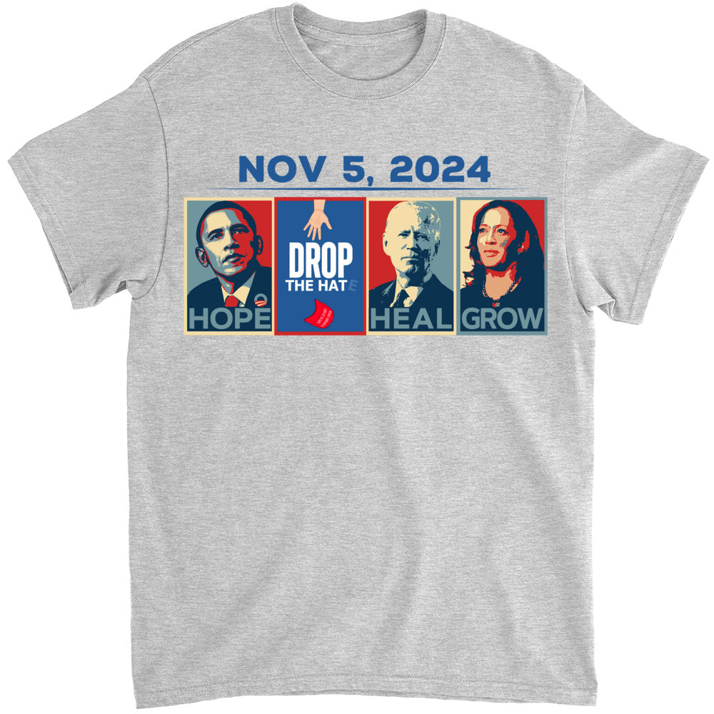 Limited Edition - DROP THE HATE, NOV 5, 2024 (44197) - Shirt_4