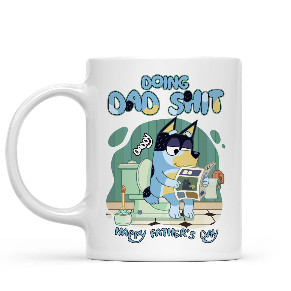 Funny Mug - Doing Dad Shirt - BLUEY DAD - Happy Father's Day 2025 - Unique Gift for Him (60980) - Personalized Mug_1