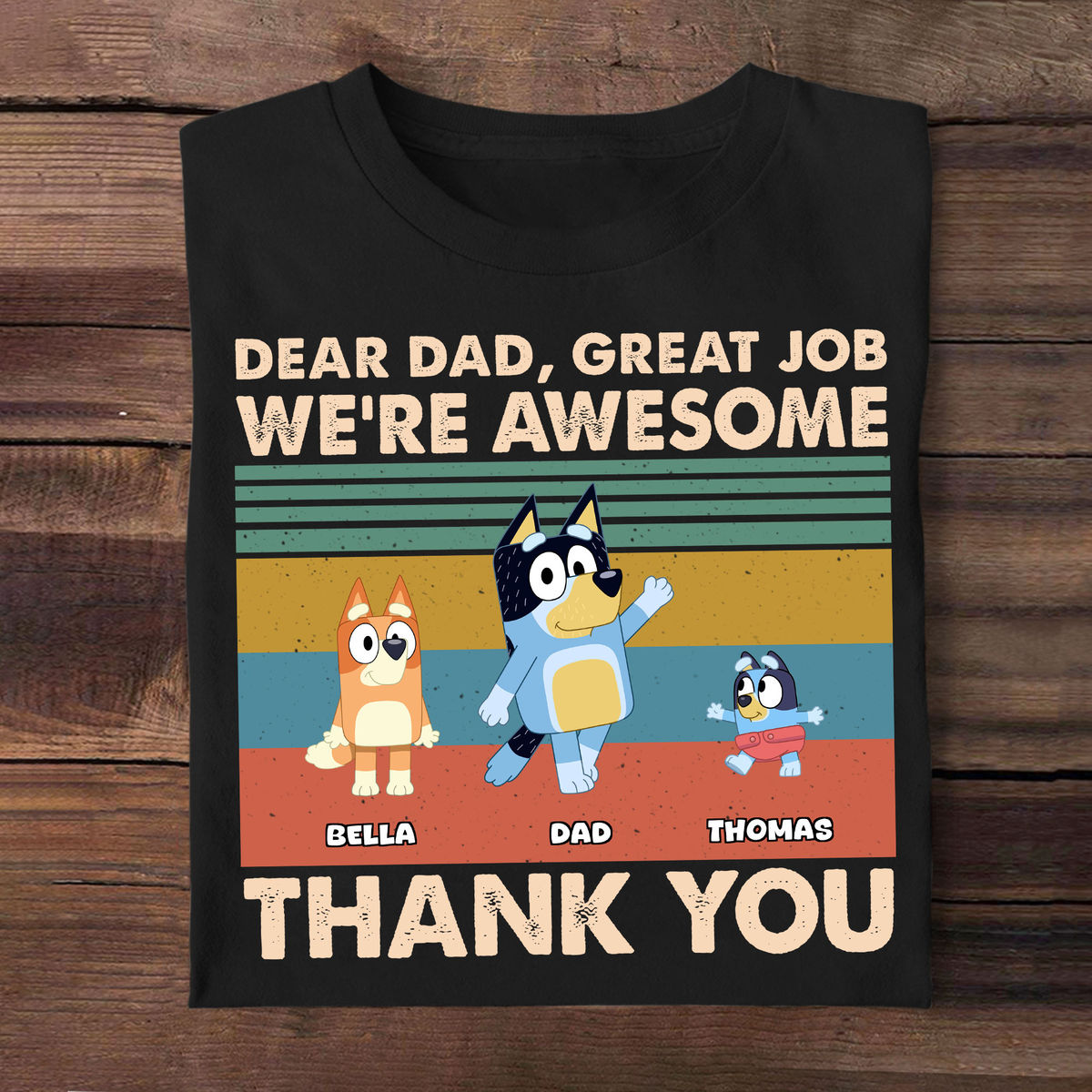 Personalized Shirt - Dear Dad Great Job We're Awesome Thank You (42429) - Personalized Shirt