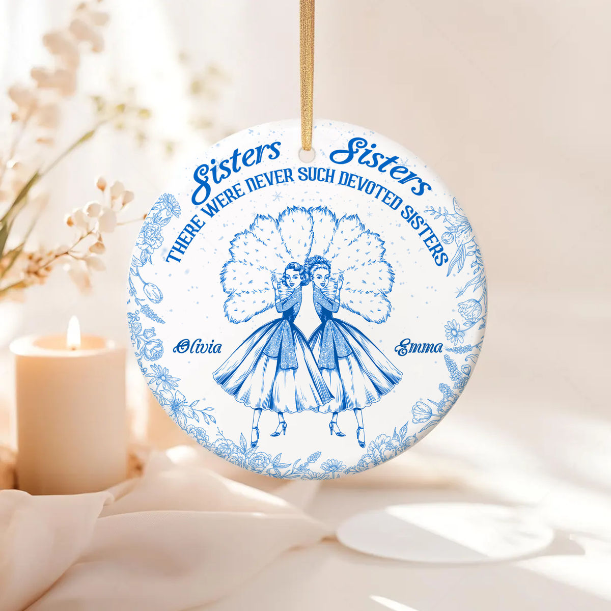 Toile De Jouy - Sisters, Sisters! There were never such devoted Sisters - Sister ornament, Christmas Gift For Sisters, Friends - Personalized Ornament_6