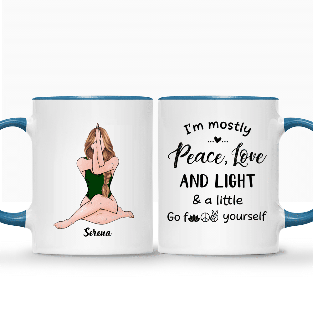 I’m Mostly Peace Love And Light - Personalized Yoga Mug