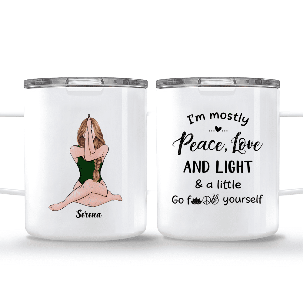 I’m Mostly Peace Love And Light - Personalized Yoga Mug