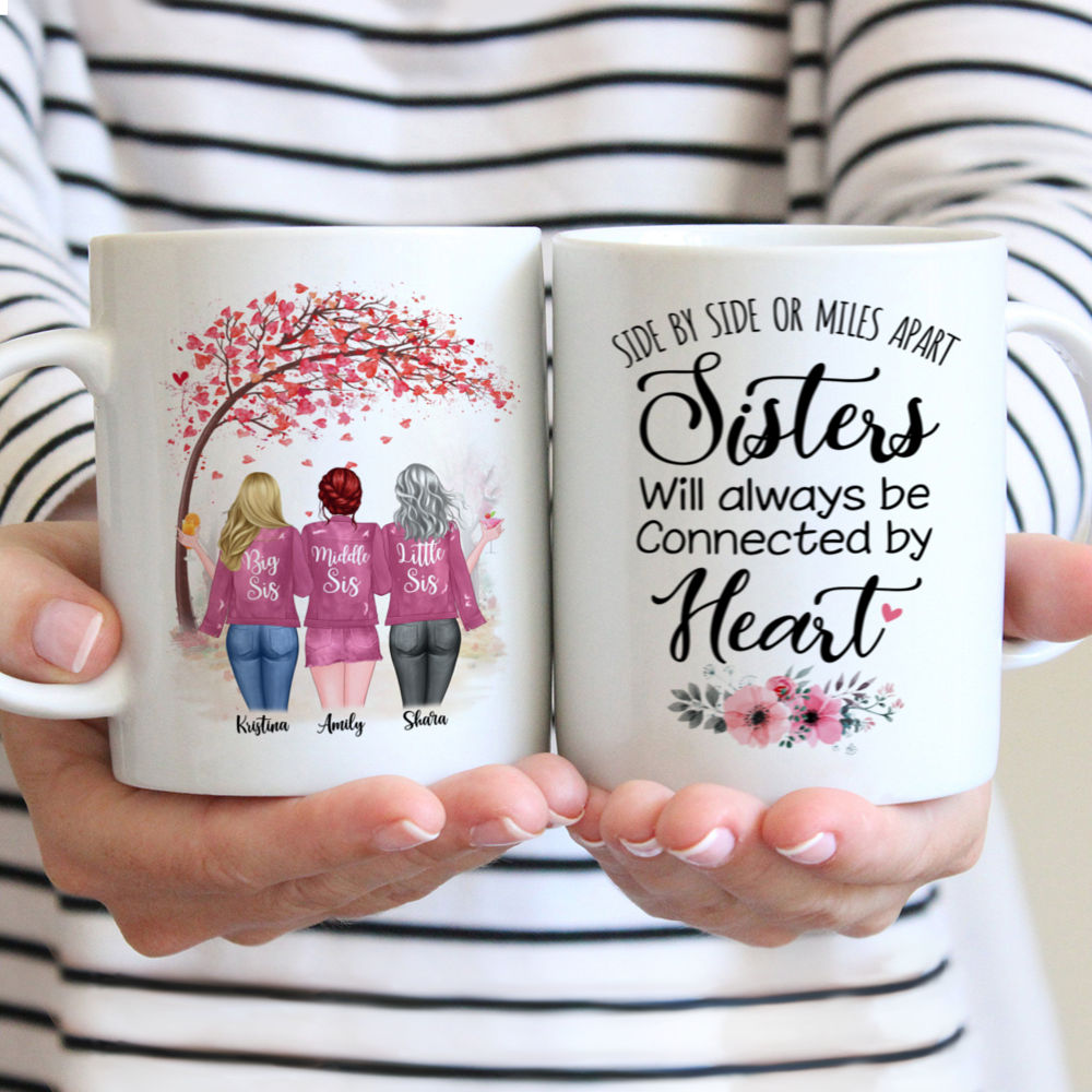 Up to 6 Sisters - Side by side or miles apart, Sisters will always be connected by heart (4091) - Personalized Mug