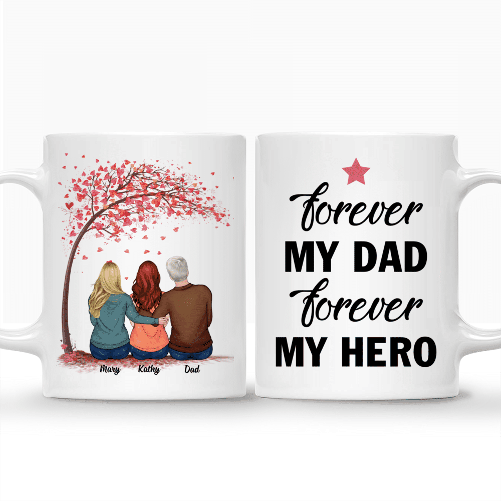 Personalized Mug - Father's Day Gifts - Father And Daughters - Forever My Dad Forever My Hero (N) - Gifts For Dads, Daughters_3