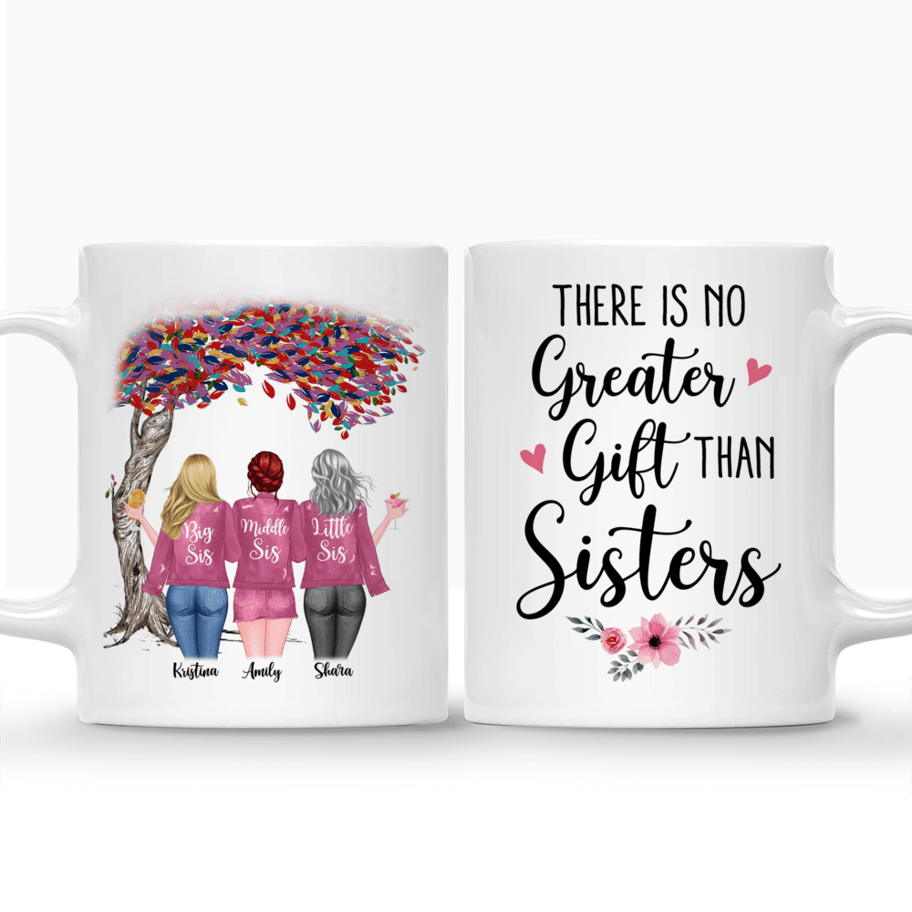 Personalized Mug - Up to 6 Sisters - There Is No Greater Gift Than Sisters (Ver 1) (4162)_3