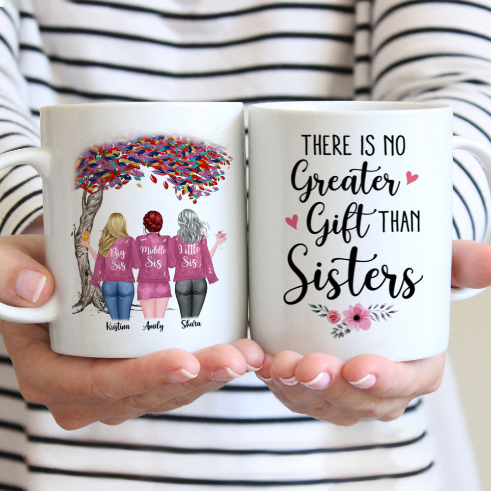 Personalized Mug - Up to 6 Sisters - There Is No Greater Gift Than Sisters (Ver 1) (4162)