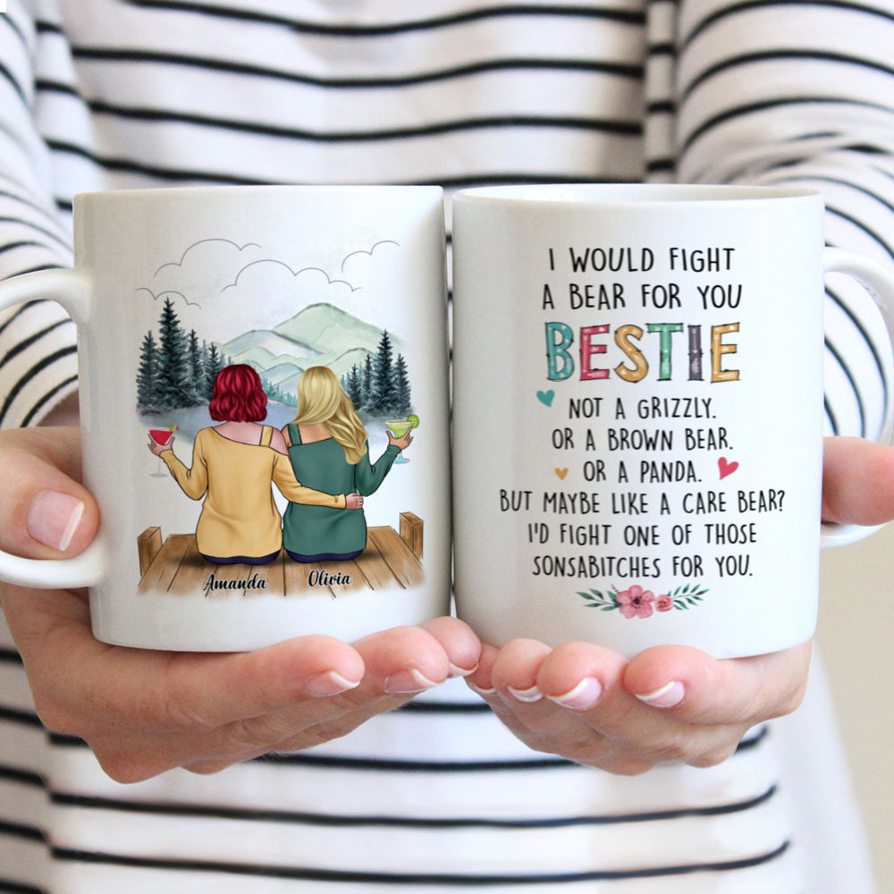 Personalized Mug - Casual Style - I Would Fight A Bear For You Bestie